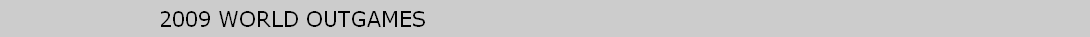 2009 WORLD OUTGAMES