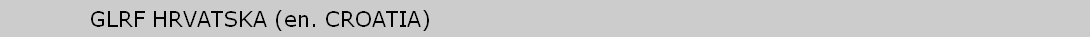 GLRF HRVATSKA (en. CROATIA)