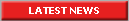 LATEST NEWS