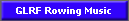 GLRF Rowing Music