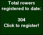 Total rowers





















































































































































registered to date:











































































































































































































































































































304





















































































































































Click to register!