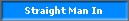 Straight Man In